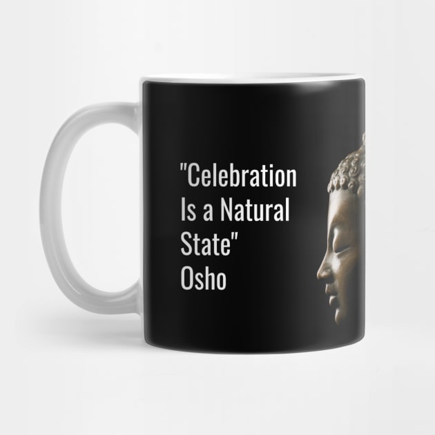 Celebration Is a Natural State. Osho by NandanG